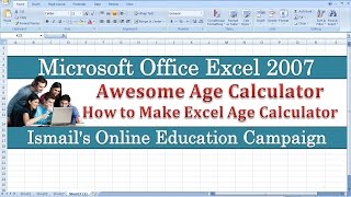 How to Make Age Calculator in Excel 2007 VID 15 [upl. by Mandle]