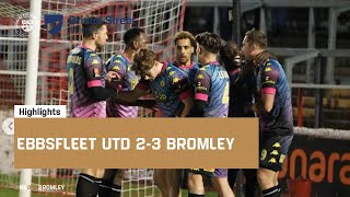 Highlights Ebbsfleet United 23 Bromley [upl. by Omoj476]