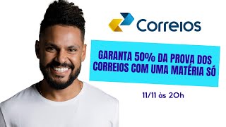 Garanta 50 da prova dos Correios com uma matéria só  1111 às 20h [upl. by Reahard]