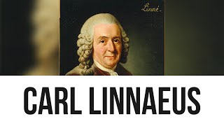 Carl Linnaeus Everything you need to know [upl. by Nyloj314]