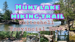 Hunt Lake Trail Whiteshell Provincial Park [upl. by Dehsar]