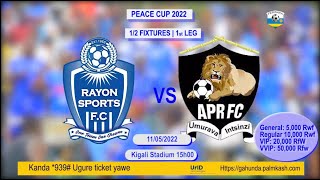 Rayon Sports 00 APR FC Peace Cup 2022 12 final 1st leg highlights [upl. by Ahtiek768]