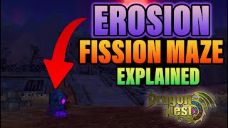 EROSION Fission Maze EXPLAINED  Dragon Nest SEA May 9 2023 [upl. by Ackley]