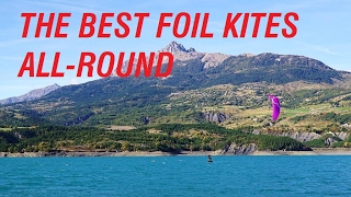 TOP 3 best foil kites allround performance by LIFE KITESURF [upl. by Chivers]