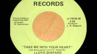 Lloyd Shepard  Take Me Into Your Heart [upl. by Durr594]