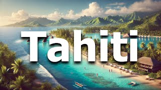 Tahiti 8 BEST Things To Do In 2024 Travel Guide [upl. by Cirted]