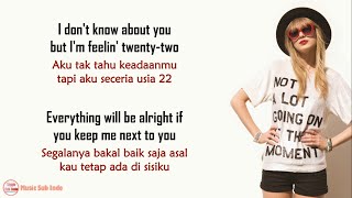 Taylor Swift  22 Taylors Version  Lirik Terjemahan Indonesia [upl. by Karub268]