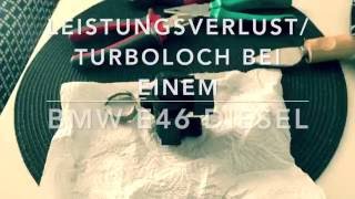 BMW E46 Diesel Leistungsverlust Turboloch [upl. by Blader]