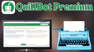 🔸QUILLBOT PREMIUM🔸 HOW TO INSTALL 💻PCLAPTOP TUTORIAL 2024 no charge✅ [upl. by Rimisac]