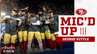 Mic’d Up George Kittle Manifests NFC Championship Comeback Win  49ers [upl. by Corabel]