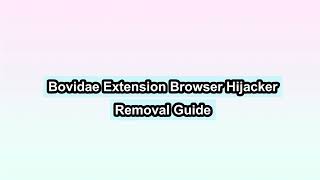 Bovidae Extension Removal Tutorial  Get rid of Bovidae Extension [upl. by Oicor]