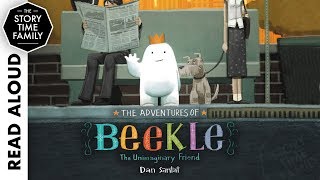 The Adventures of Beekle The Unimaginary Friend  Read Aloud Stories for Kids [upl. by Oleic]