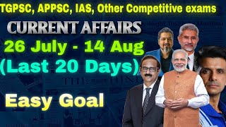 Latest Current Affairs of 26July to 14 Aug in 25 mins  Telugu  Easy Goal [upl. by Samohtnhoj]