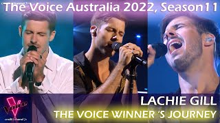 Lachie Gill  The Voice AU Winners Journey 2022 Season 11 [upl. by Neilson]