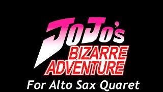 Giornos Theme from Jojos Bizzare Adventure Vento Aureo Alto Sax Quartet [upl. by Anigger]