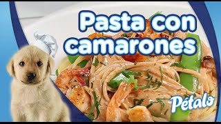 Pasta con camarones en salsa de chipotle Tu Cocina Pétalo® [upl. by Eirod]