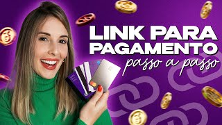 Como Gerar Link Para Pagamento Com Cartão De Crédito  Passo a Passo do ZERO [upl. by Lucho]