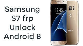 Samsung S7 FRP UNLOCK [upl. by Loughlin935]