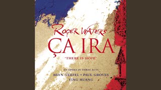 Ca Ira Opera in Three Acts Overture English Version [upl. by Sublett]