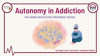 Autonomy in Addiction The Harm Reduction Treatment Model [upl. by Craven]