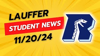 Lauffer Student News November 20 2024 [upl. by Cleary]