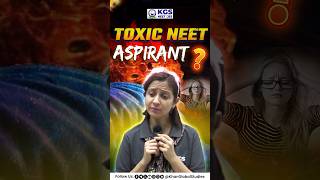 Who is a Toxic NEET Candidate 🤔 neet neetexam neet2025 neet2025exam kgsneet [upl. by Krishna]