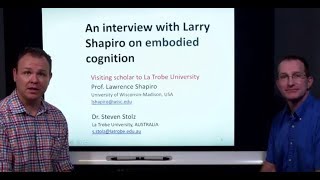 Prof Lawrence Shapiro on embodied cognition full interview [upl. by Glenden]