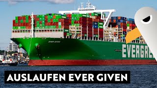 EVER GIVEN verlässt Hamburg ⚓️ 400 m  20000 TEU Containerschiff [upl. by Esinaj359]