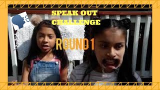 SPEAK OUT CHALLENGE [upl. by Alyel]