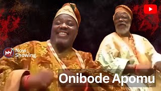 Onibode Apomu  Historic Film About a Popular Yorùbá Saying [upl. by Carli]