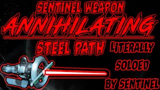 Crazy Sentinel ANNIHILATING steel path  Anything in Warframe can be broken [upl. by Luapnaej]