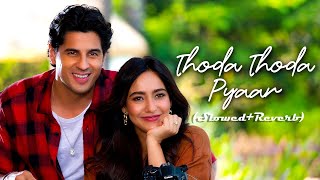 Thoda thoda pyaar SlowedReverb [upl. by Haidabez]