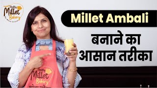 Millets Ambali  Fermented Grue  Dr Khadar Vali  B12 Rich Food  Siridhanya Ambali  Mona Grover [upl. by Lusa]