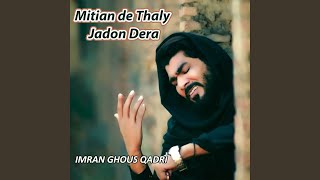 Mitian De Thaly Jadon Dera [upl. by Euqinay]