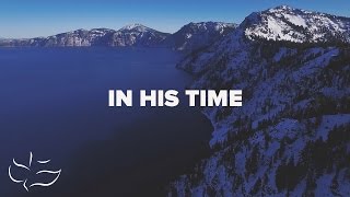 In His TIme  Lyric Video [upl. by Schubert]