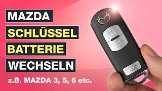 Am Mazda Autoschlüssel die Schlüssel Batterie wechseln zB für MAZDA 3 5 6 etc  Testventure [upl. by Stannwood117]