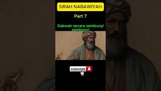 Sirah Nabawiyah Part 7 Dakwah Secara Sembunyisembunyi videoshorts sirahnabawiyah [upl. by Ataymik]