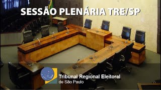 ⚖️ Sessão Plenária TRESP  12092024 [upl. by Llenrod525]