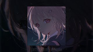 LXST CXNTURY  AMNESIA slowed  reverb [upl. by Narmak]