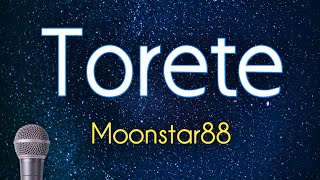 Torete  Moonstar88 KARAOKE VERSION [upl. by Osmo]