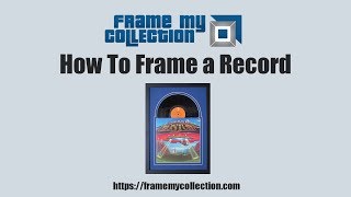 How to Frame a Vinyl Record by Frame My Collection [upl. by Roberson]