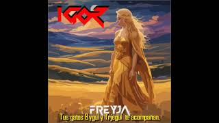 Igor  Freyja [upl. by Meridith]