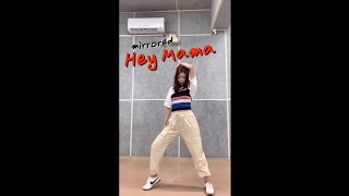 스우파 Hey Mama 거울모드☄️ choreo by 노제 안무 커버댄스 dance cover shorts streetwomenfighter [upl. by Dranel345]