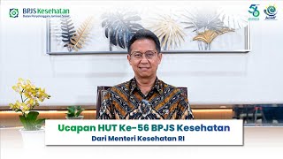 UCAPAN HARI ULANG TAHUN KE56 BPJS KESEHATAN DARI MENTERI KESEHATAN REPUBLIK INDONESIA [upl. by Bowra]