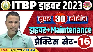 ITBP DRIVER amp MAINTENANCE CLASS  ITBP DRIVER amp MAINTENANCE PRACTICE SET  SUPER 30  BY SANJEEV SIR [upl. by Tolmann]