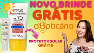 ✨ NOVO BRINDE GRÁTIS do Boticário  Protetor Solar FPS70 por tempo limitado ☀️ [upl. by Anirec]