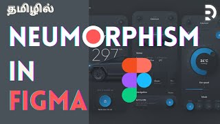 Neumorphism in Figma  Figma Tutorial Ep 10  Tips amp tricks  Tamil [upl. by Ewer]