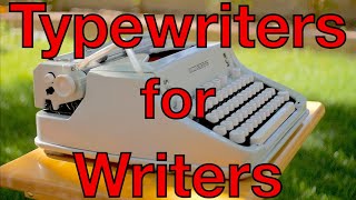 Typewriters for Writers [upl. by Neyu]