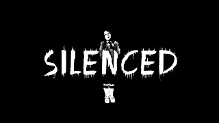 Silenced [upl. by Osmo477]