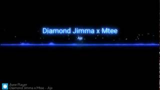 Aje diamond Jimma x Mtee audio [upl. by Enyluqcaj241]